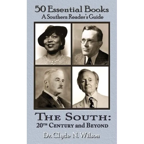 The South 20th Century and Beyond: 50 Essential Books - Paperback