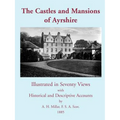 The Castles and Mansions of Ayrshire, 1885 - Paperback