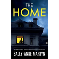 THE HOME an absolutely addictive psychological thriller - Paperback