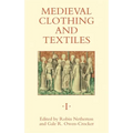 Medieval Clothing and Textiles 1 - Hardcover