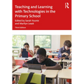 Teaching and Learning with Technologies in the Primary School - Paperback