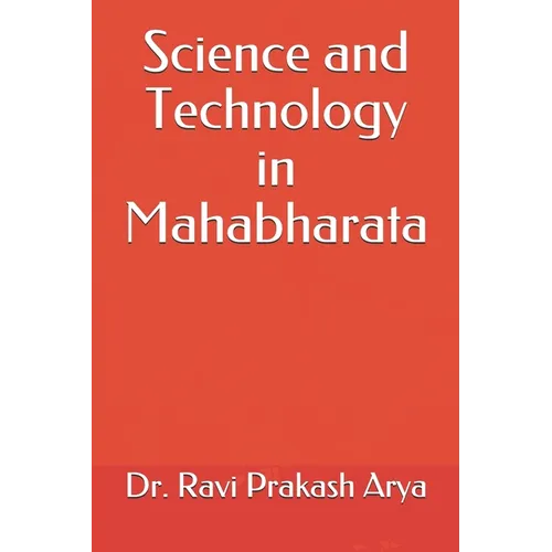 Science and Technology in Mahabharata - Paperback