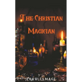 The Christian Magician - Paperback