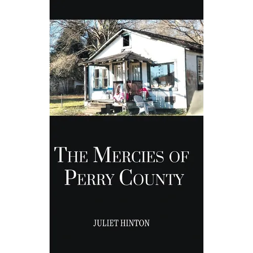 The Mercies of Perry County - Hardcover