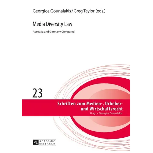Media Diversity Law: Australia and Germany Compared - Hardcover