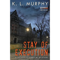 Stay of Execution: A Detective Cancini Mystery - Paperback