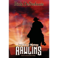 Rawlins, Last Ride to Montana - Hardcover