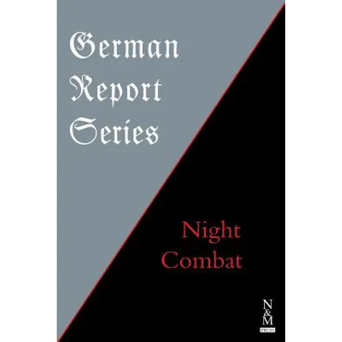 German Report Series: Night Combat