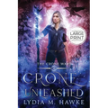 Crone Unleashed - Paperback