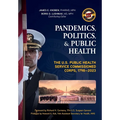 Pandemics, Politics, & Public Health - Hardcover