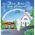 Tickle Tickle Goes To Church - Hardcover