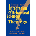 Integration of Behavioral Sciences and Theology: A Systematic-Integration Approach - Paperback