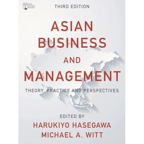 Asian Business and Management: Theory, Practice and Perspectives - Paperback