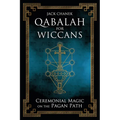 Qabalah for Wiccans: Ceremonial Magic on the Pagan Path - Paperback