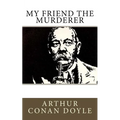My Friend The Murderer - Paperback