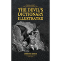 The Devil's Dictionary Illustrated - Hardcover