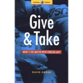 Give and Take: What's the Matter with Foreign Aid - Paperback