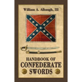 Handbook of Confederate Swords - Paperback