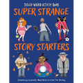 Super Strange Story Starters - Paperback