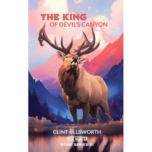 The King of Devil's Canyon - Paperback