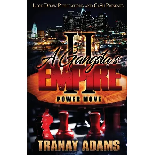 A Gangsta's Empire 2: Power Move - Paperback