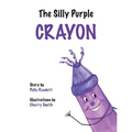 The Silly Purple Crayon - Paperback
