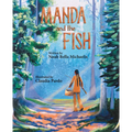 Manda and the Fish - Hardcover