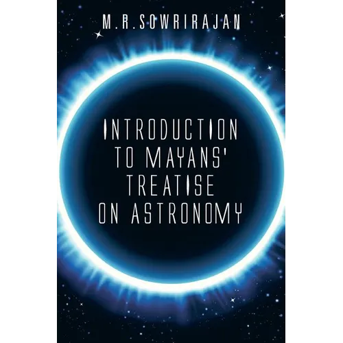 Introduction to Mayans' Treatise on Astronomy - Paperback