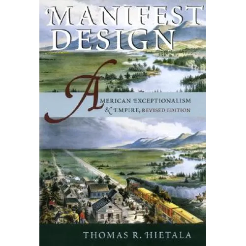 Manifest Design: American Exceptionalism and Empire