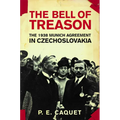 The Bell of Treason: The 1938 Munich Agreement in Czechoslovakia - Hardcover