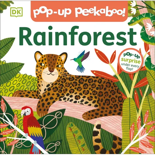 Pop-Up Peekaboo! Rainforest: A Tropical Surprise Under Every Flap! - Board Book
