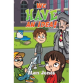 We Have an Idea! - Paperback