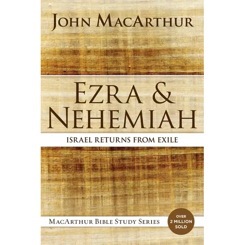 Ezra and Nehemiah: Israel Returns from Exile - Paperback