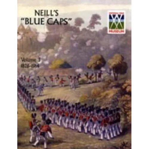 Neill's 'Blue Caps' VOL 3 1914 - 1922