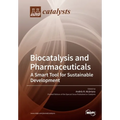 Biocatalysis and Pharmaceuticals: A Smart Tool for Sustainable Development - Paperback