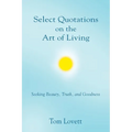 Select Quotations on the Art of Living - Paperback