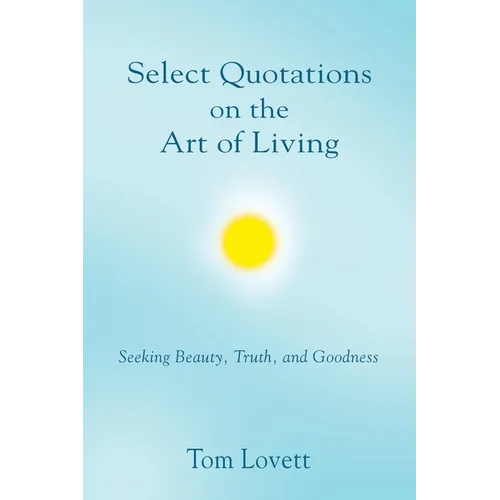 Select Quotations on the Art of Living - Paperback