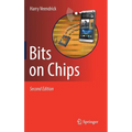 Bits on Chips - Hardcover