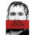 Silent Necrosis: Mano Negra (Jose Martinez) - Paperback