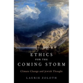 Ethics for the Coming Storm: Climate Change and Jewish Thought - Paperback