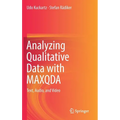 Analyzing Qualitative Data with Maxqda: Text, Audio, and Video - Hardcover