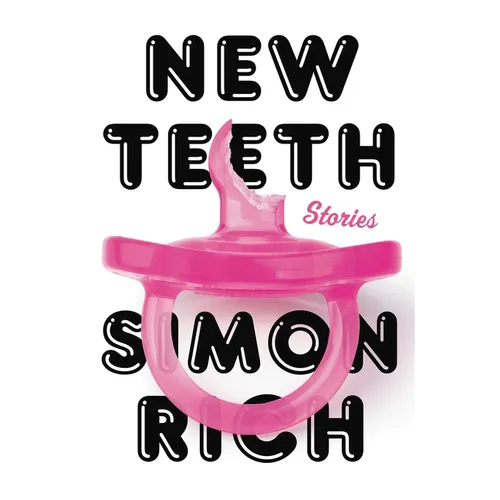 New Teeth: Stories - Hardcover