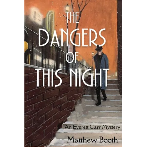 The Dangers of This Night: An Everett Carr Mystery - Paperback