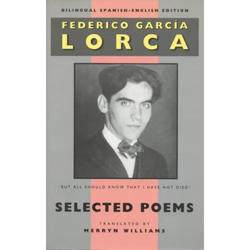 Lorca: Selected Poems: Bilingual Spanish-English Edition - Paperback