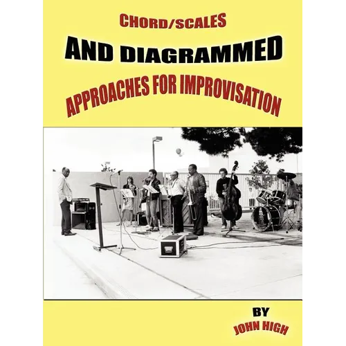 Chord/Scales and Diagrammed Approaches for Improvisation - Paperback