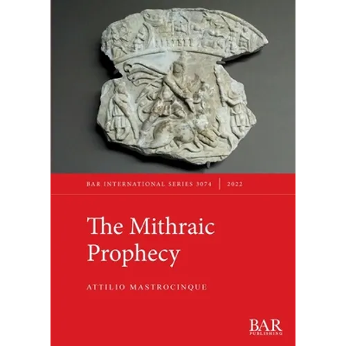 The Mithraic Prophecy - Paperback