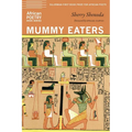 Mummy Eaters - Paperback