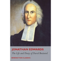 The Life and Diary of David Brainerd - Paperback