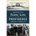 Aboard the Fabre Line to Providence: Immigration to Rhode Island