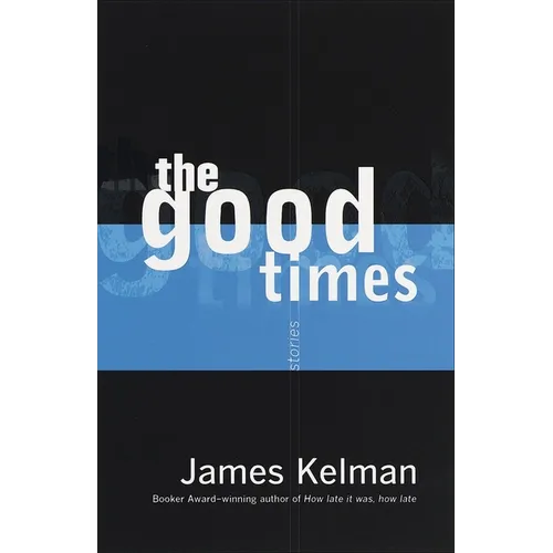 The Good Times - Paperback